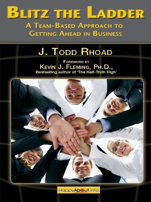 cover image of Blitz the Ladder: A team-based approach to getting ahead in business
